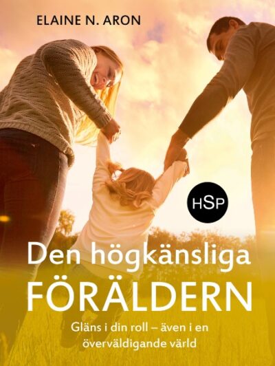 Den högkänsliga föräldern