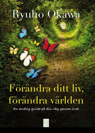 Förändra ditt liv, förändra världen