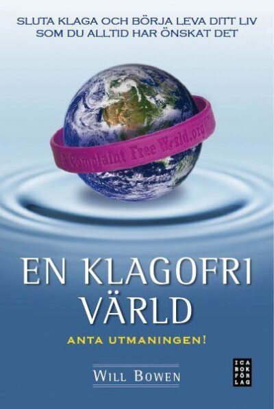 En klagofri värld